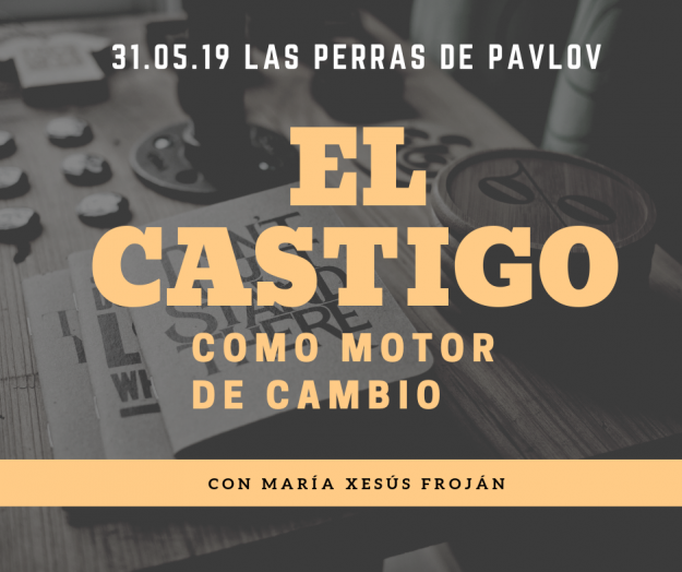 castigo-María Xesús Froxán- Las perras de pavlov