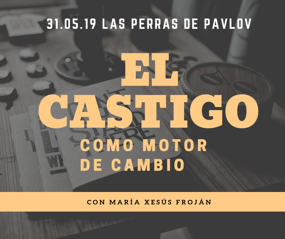 castigo-María Xesús Froxán- Las perras de pavlov